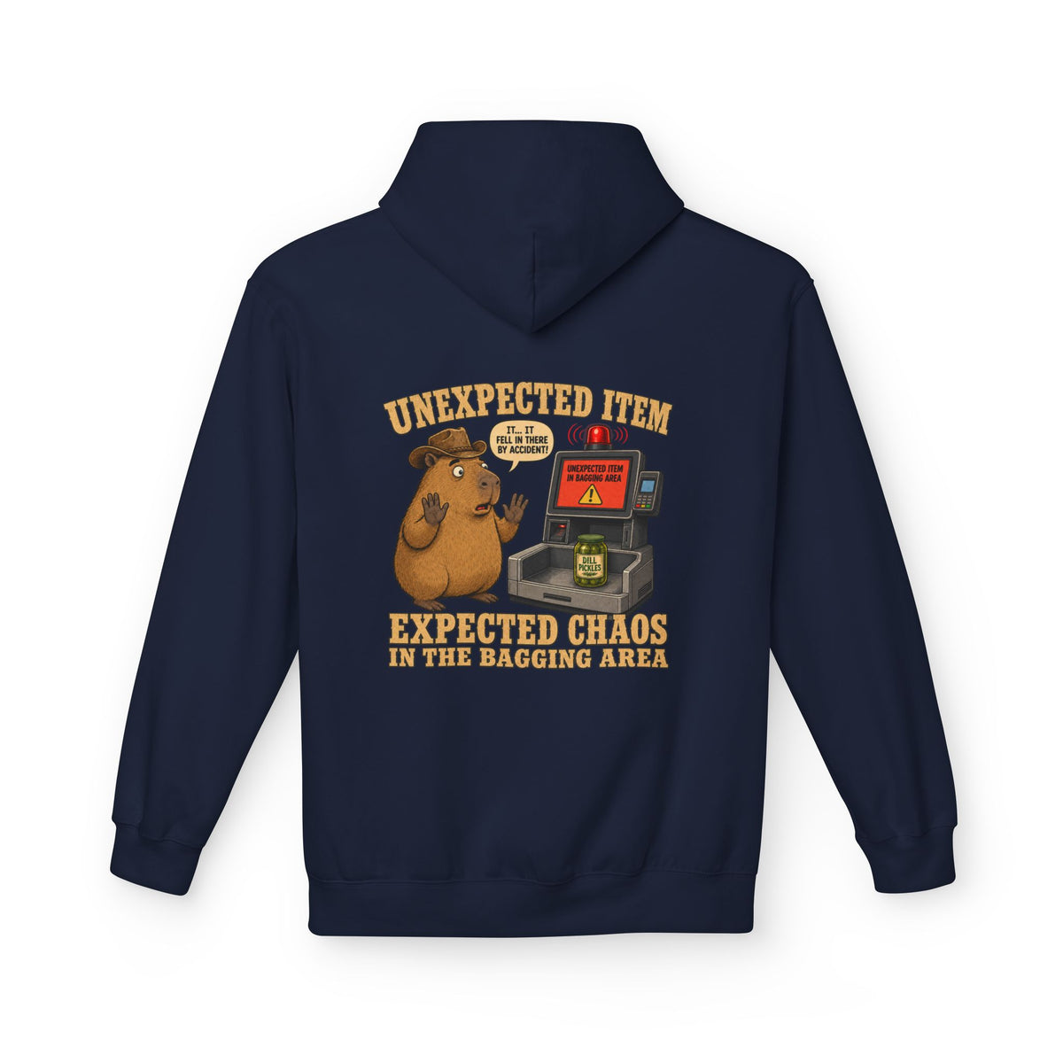 Unexpected Item Unisex Hoodie