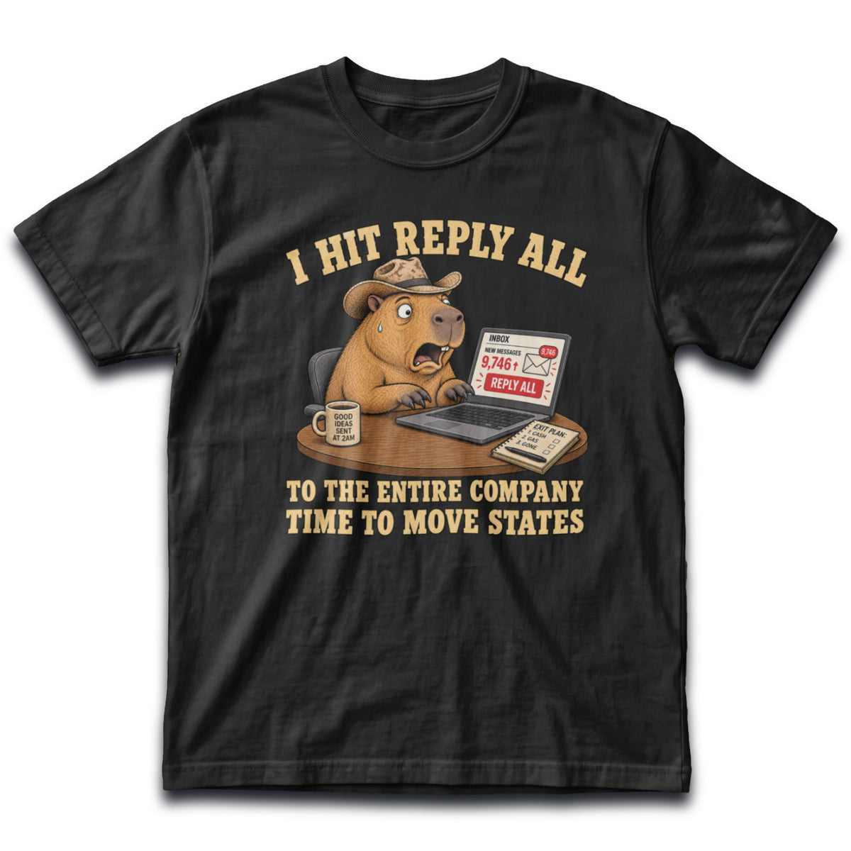 I Hit Reply All Tee