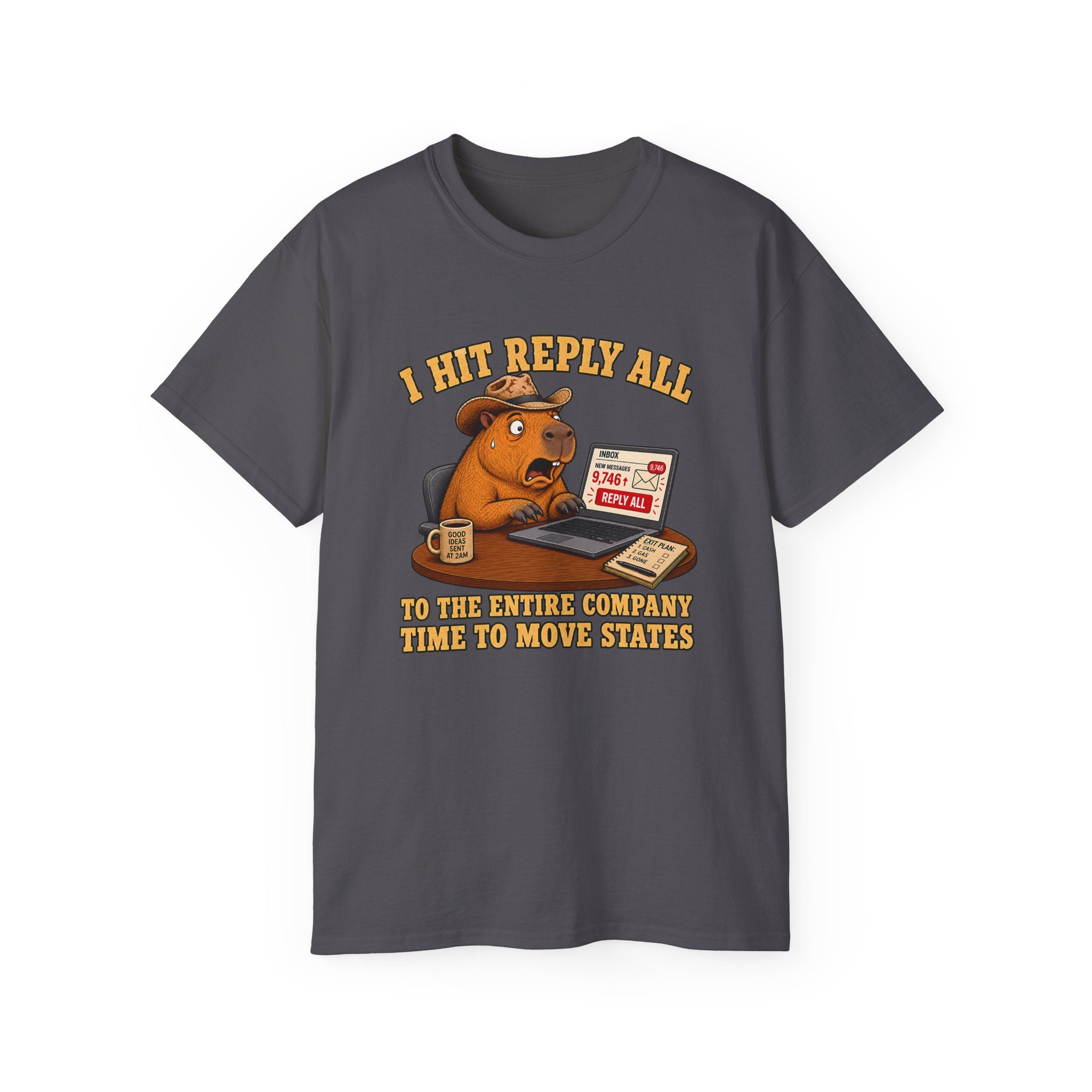 I Hit Reply All Tee